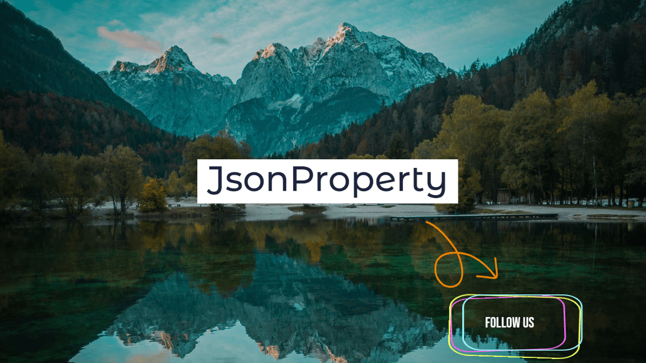 Use of @Jsonproperty